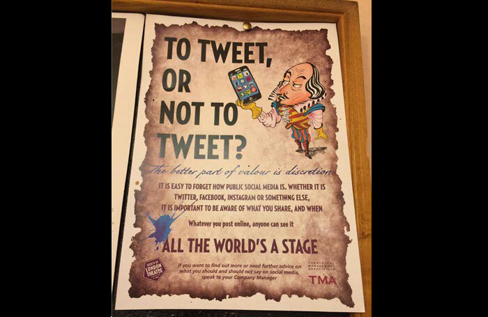 The poster at Her Majesty&rsquo;s Theatre reminding employees to be careful how they use social media