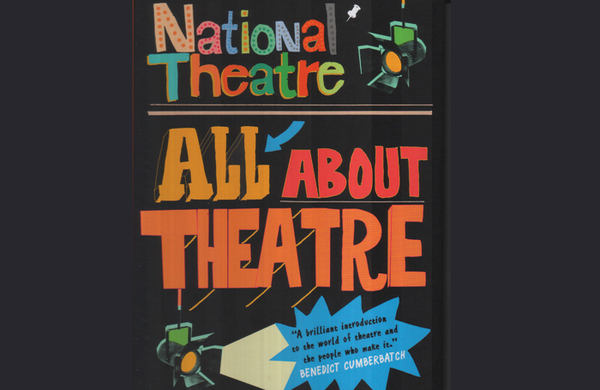 The National Theatre's All About Theatre book review
