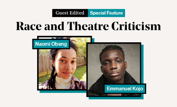 Race and theatre criticism | We need critical change