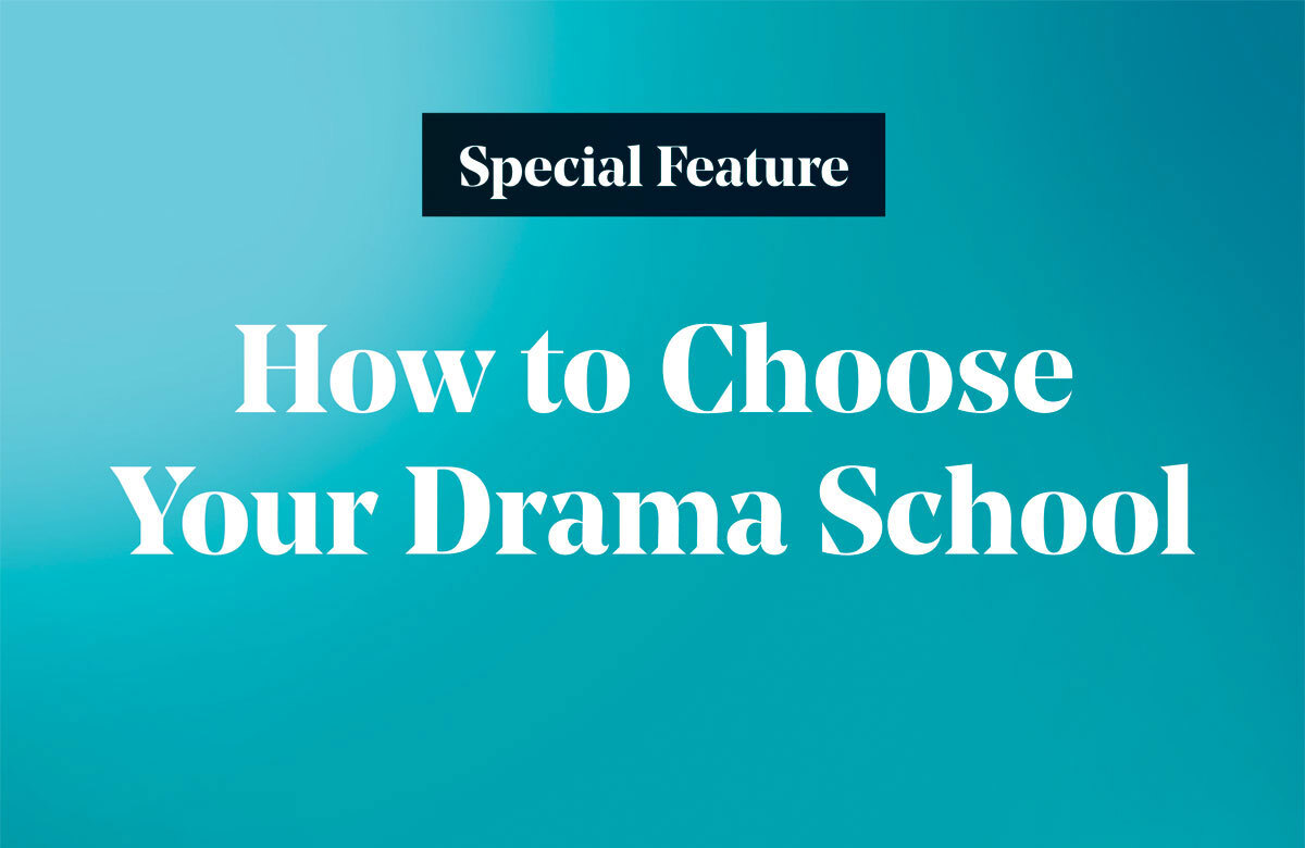 How to Choose Your Drama School