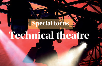 Technical theatre special focus 2024