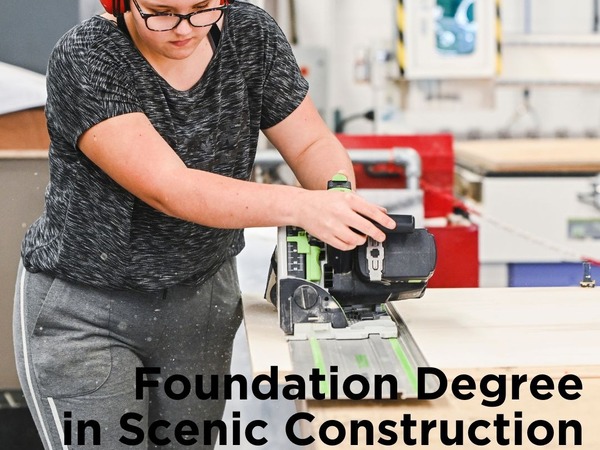 Foundation Degree in Scenic Construction