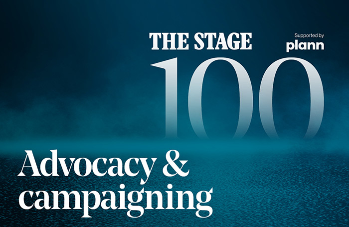 The Stage 100 2025: advocacy and campaigning