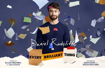 Daniel Radcliffe to star in Every Brilliant Thing Broadway transfer