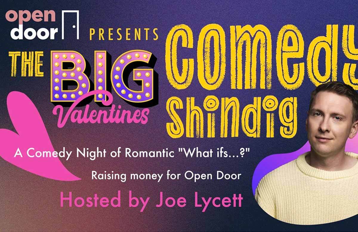 The Big Valentine&rsquo;s Comedy Shindig will raise funds for Open Door