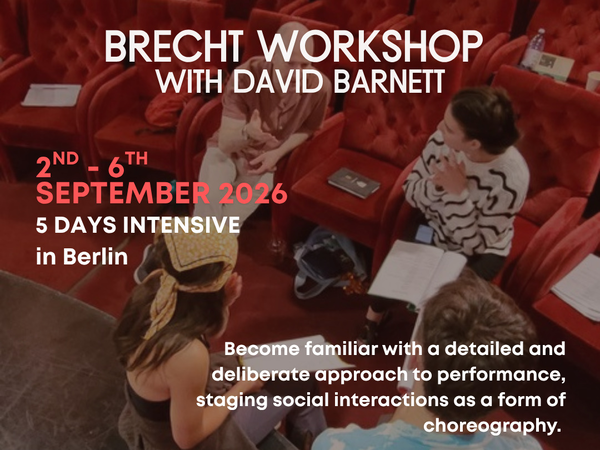 FIVE-DAY BRECHT WORKSHOP WITH DAVID BARNETT